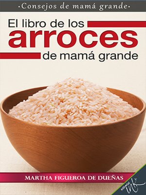 cover image of El libro de los arroces de mamá grande